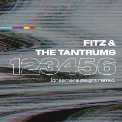 123456 (Dreamers Delight Remix) - Single - Fitz & The Tantrums 123456 (Dreamers Delight Remix) - Single - Fitz & The Tantrums