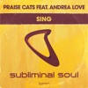 Sing (feat. Andrea Love) - Single