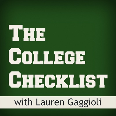 The College Checklist Podcast College Admissions Financial Aid - the college checklist podcast college admissions financial aid scholarships test prep