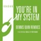 You're In My System (Dennis Quin Instrumental Club Mix) artwork