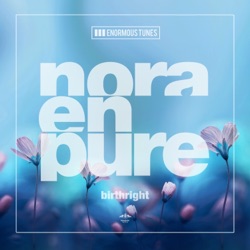 Nora En Pure - Birthright