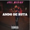 Ando De Ruta - Joel Medina lyrics