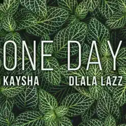 One Day - Single - Kaysha One Day - Single - Kaysha