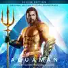 Stream & download Aquaman (Original Motion Picture Soundtrack) [Deluxe Edition]