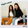 Trop loin - Single