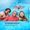 Tu Misericordia - Single