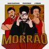 Morrão - Single album lyrics, reviews, download