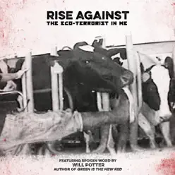 The Eco-Terrorist in Me - Single - Rise Against