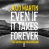 Even If It Takes Forever (feat. Kierra Sheard) - Single