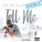 Tell Me (feat. Trey Songz, Tory Lanez & Ty Dolla $ign) [Remix] artwork