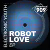 Robot Love - Single album lyrics, reviews, download