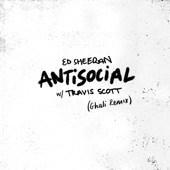 Antisocial (with Travis Scott) - Ghali Remix by Ed Sheeran