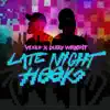 Late Night Hook (feat. Dizzy Wright) - Single album lyrics, reviews, download