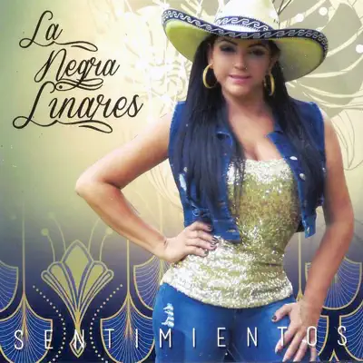 Sentimientos - La negra Linares Sentimientos - La negra Linares