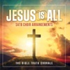 The Bible Truth Chorale - He Remains