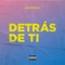 Detrás de Ti - Jahdyelo lyrics