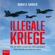 Daniele Ganser - Illegale Kriege