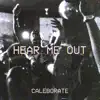 Hear Me Out - Single album lyrics, reviews, download