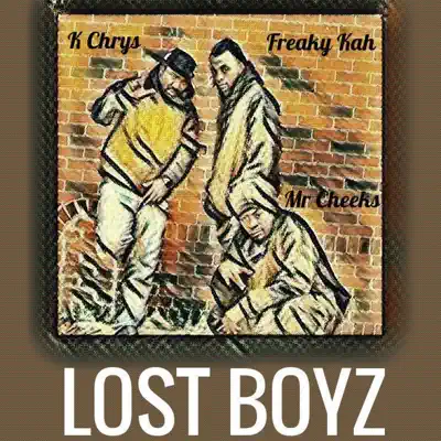 Lost Boyz (feat. K Chrys & Freaky Kah) - Single - Mr. Cheeks