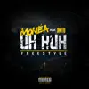 Uh Huh Freestyle (feat. JMTB) - Single album lyrics, reviews, download