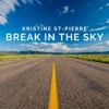 Break in the Sky - Single