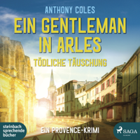 Anthony Coles & Michael Windgassen - Ein Gentleman in Arles - Tödliche Täuschung (Peter-Smith-Reihe 3) artwork