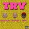 Try (feat. Jesse Jackson Blake & Neil Kistodial) - THEBEATMONKEY lyrics