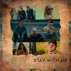 Stay With Me - Single