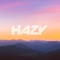 Manifest - Hazy lyrics