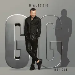 Noi due by Gigi D'Alessio album reviews, ratings, credits