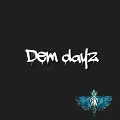 Dem Dayz - Single by Mani album reviews, ratings, credits
