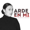 Arde En Mi - Single