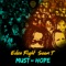Must Be Hope (feat. Soom T) - Eden Fight lyrics