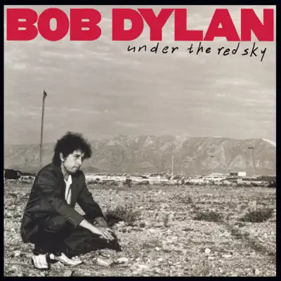 Under the Red Sky (Remastered) - Bob Dylan