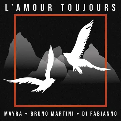L'amour toujours - Single - Bruno Martini