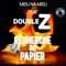 Recheche du papier (feat. Double Z) - Misu Na Misu lyrics