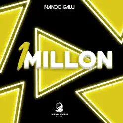 Un Millón - Single - Nando Galu Un Millón - Single - Nando Galu