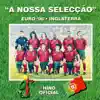 A Nossa Selecção - EP album lyrics, reviews, download