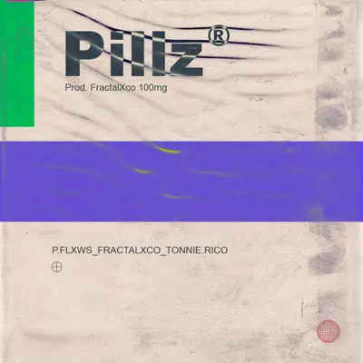 Pillz - Single - P.FLXWS