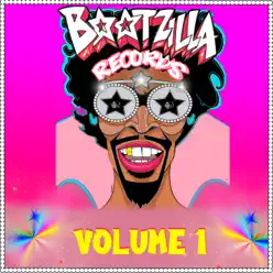 Bootzilla Records, Vol. 1 - EP - Bootsy Collins Bootzilla Records, Vol. 1 - EP - Bootsy Collins