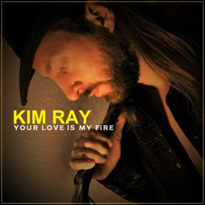 Kim Ray - Your Love Is My Fire - Line Dance Chorégraphe