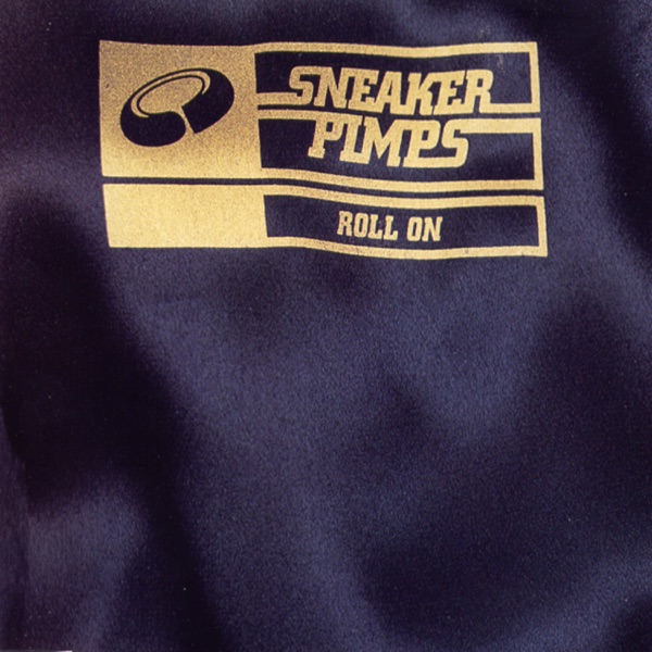 Roll On - EP - Sneaker Pimps