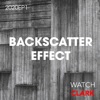 Backscatter Effect - EP