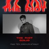 The Riot (feat. TEN & XIAOJUN of WayV) - Single