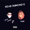 Head Huncho II (feat. Retro Ka$hi K) - Yu$e lyrics