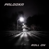 Roll On - Single, 2019