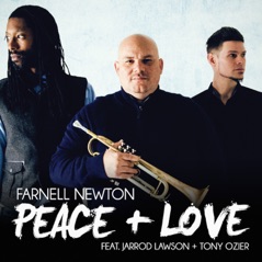 Peace + Love (feat. Jarrod Lawson & Tony Ozier) - Single
