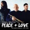 Peace + Love (feat. Jarrod Lawson & Tony Ozier) - Farnell Newton lyrics