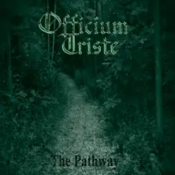 The Pathway - Officium Triste