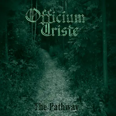 The Pathway - Officium Triste